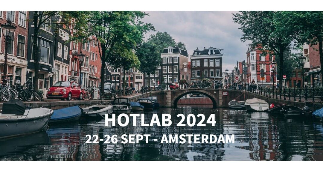 Nous intervenons à la 60ème édition du HOTLAB 2024 à Amsterdam