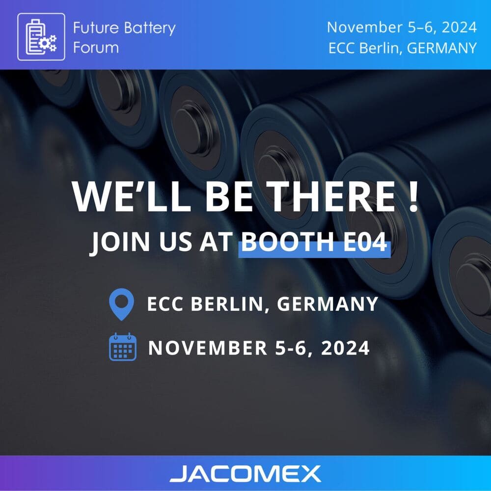 Nous serons présents au « Future Battery Forum » du 5 au 6 novembre 2024 – Stand E04 – Berlin, Allemagne